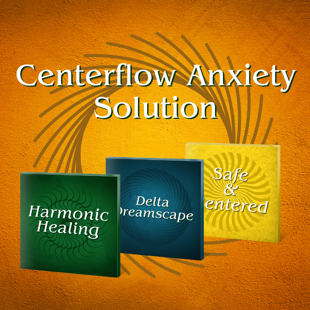 Centerflow Anxiety Solution