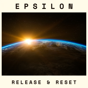 Epsilon Release & Reset